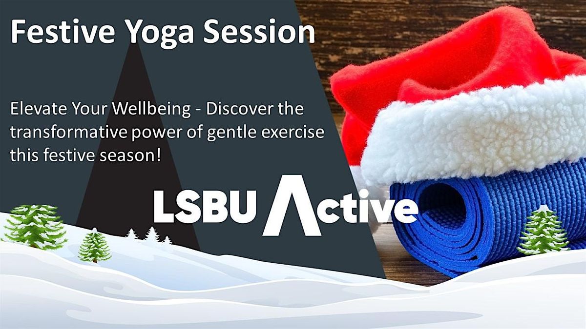 LSBU Active Festive Yoga Session, 18 December | Event in London | AllEvents
