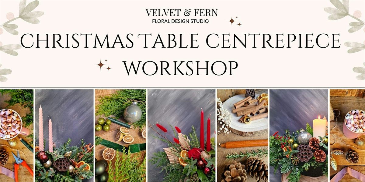 Christmas Table Centrepiece Flower Arranging Workshop, 17 December | Event in Dublin | AllEvents