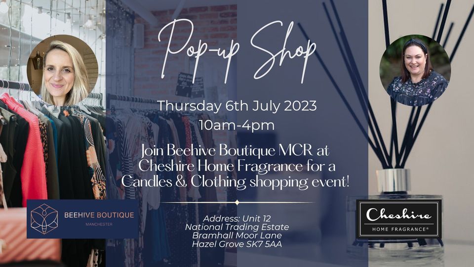Beehive Boutique PopUp Shop Cheshire Home Fragrance, Cheshire Home
