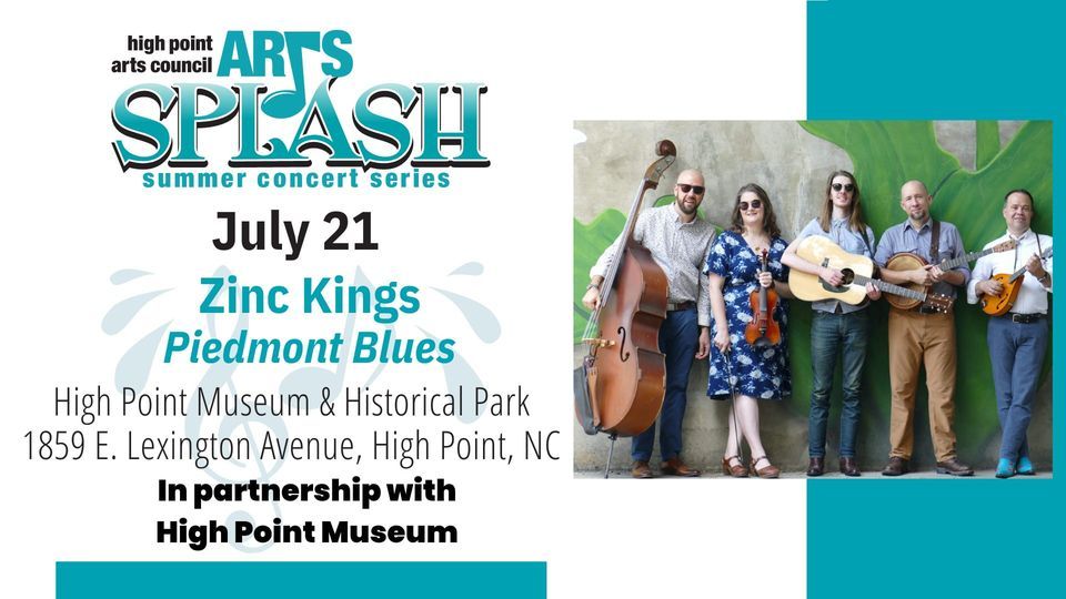 FREE Arts Splash Summer Concert Event featuring Zinc Kings, High Point