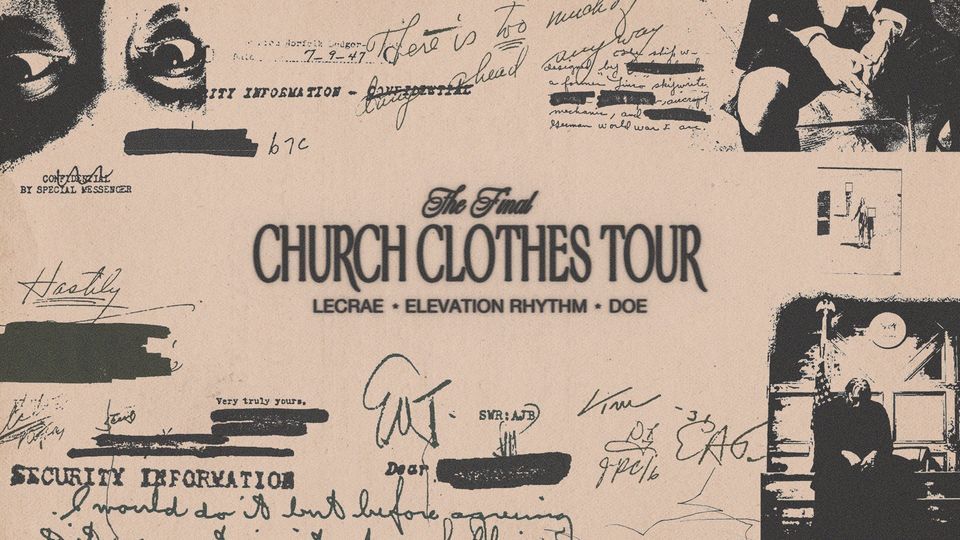 Lecrae The Final Church Clothes Tour with Elevation Rhythm & DOE