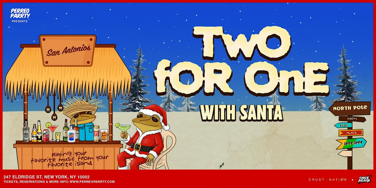 Santa BOGO on Houston - Latin & Reggaeton Party 2-for-1 Drinks All Day, 7 December | Event in New York