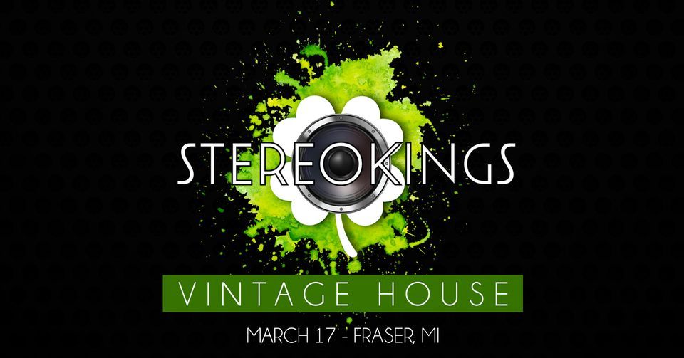 Stereo Kings St. Patricks Day, Vintage House, Fraser, 17 March 2024