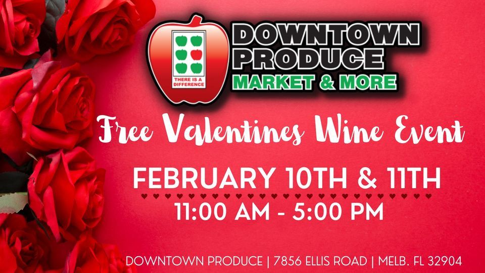 Valentines Free Wine Tasting , Downtown Produce, Melbourne, February 10