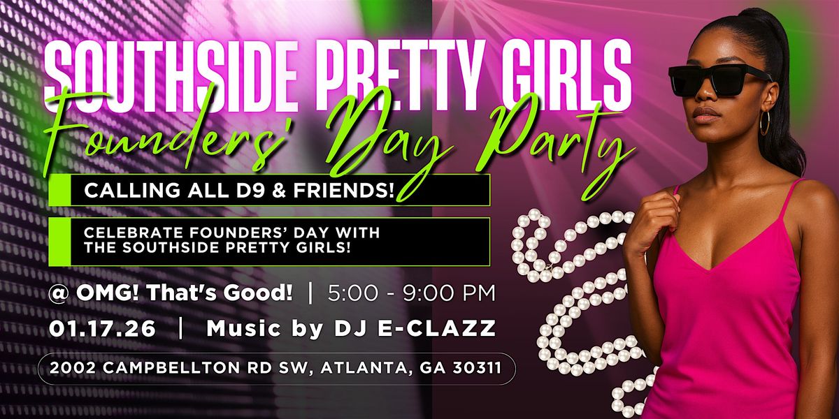 Southside Pretty Girls Founders’ Day Party, 17 January | Event in Atlanta | AllEvents