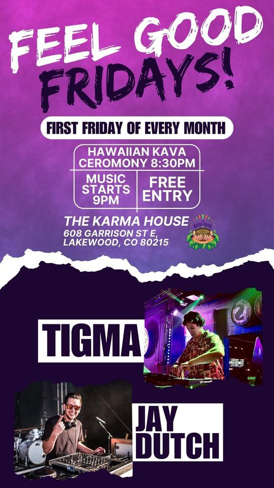 Live Music from DJ TIGMA & Hawaiian Kava Ceremony, The Karma House