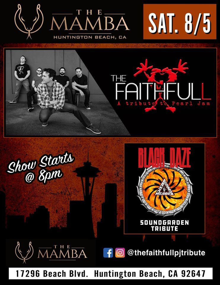 The Faithfull A Tribute to Pearl Jam AND Black Daze A Tribute to