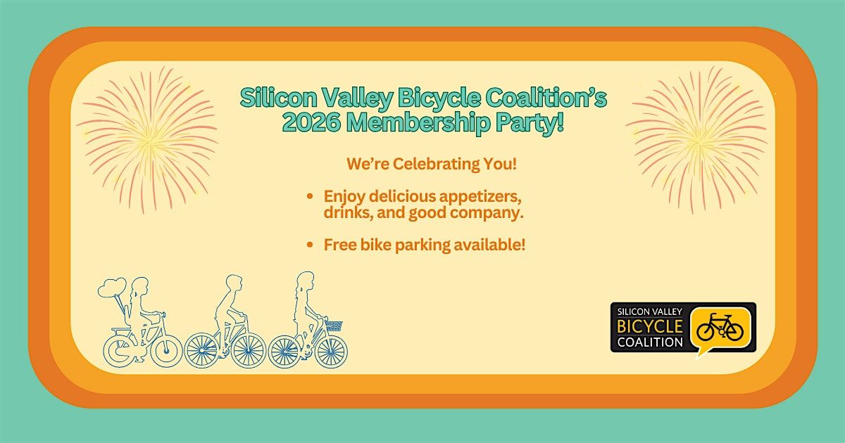 Silicon Valley Bicycle Coalition's 2026 Membership Party, 5 March | Event in Palo Alto | AllEvents