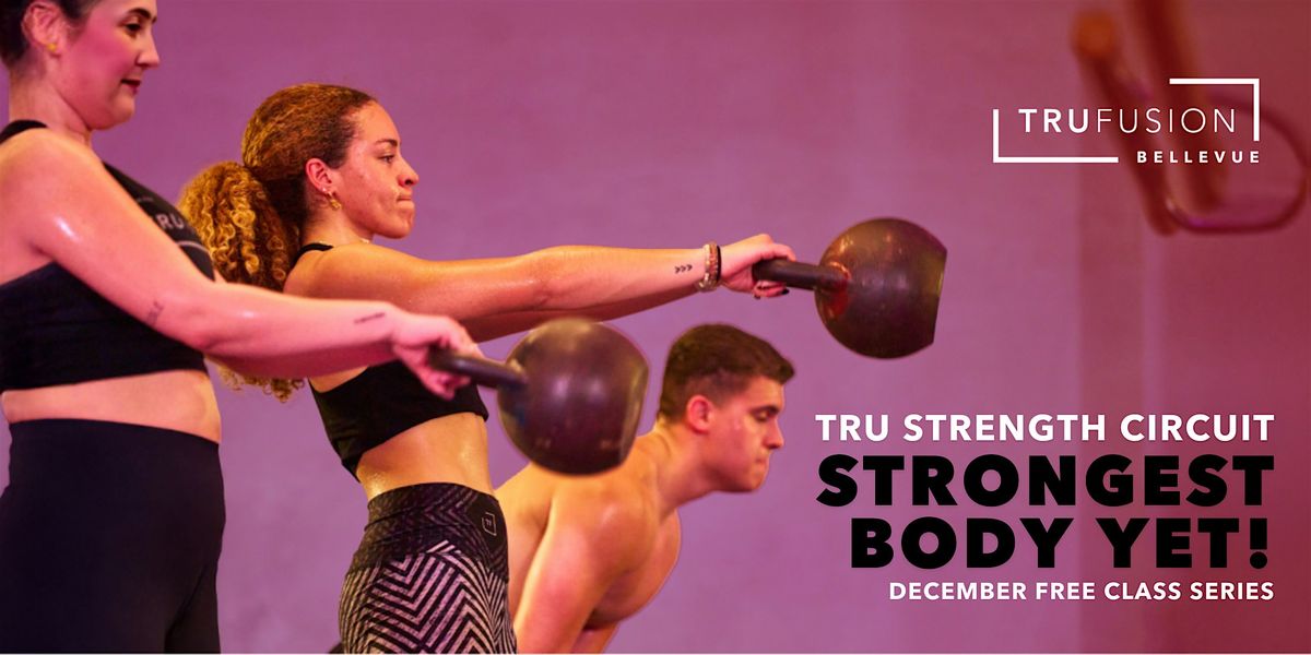 Take a Free Tru Strength Circuit Class with TruFusion Bellevue, 1 December | Event in Bellevue | AllEvents