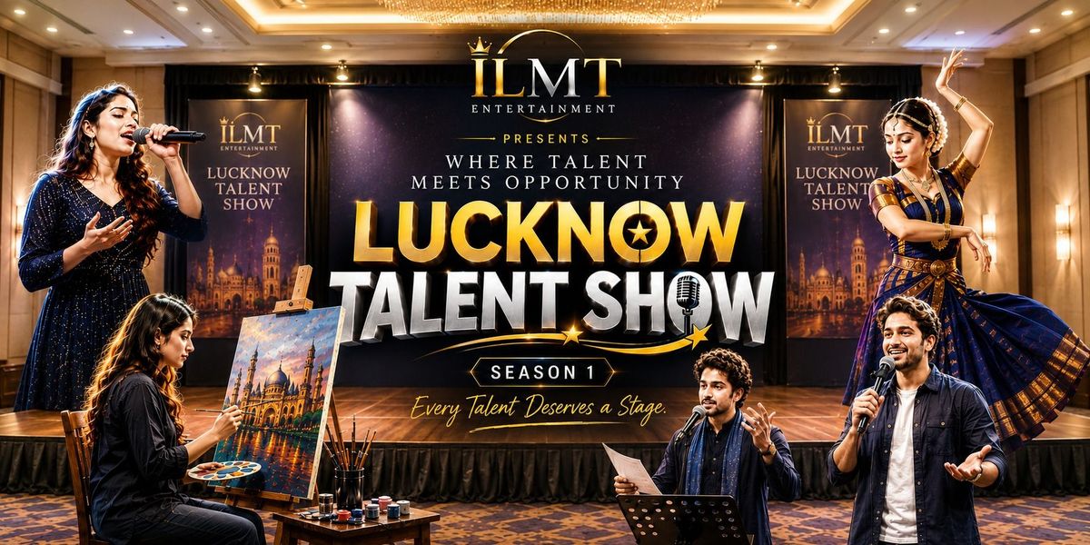 Lucknow Talent show