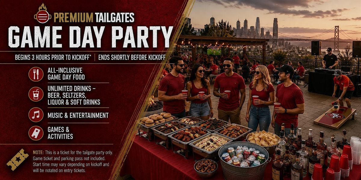 Premium Tailgate Party: 49ers vs. Commanders