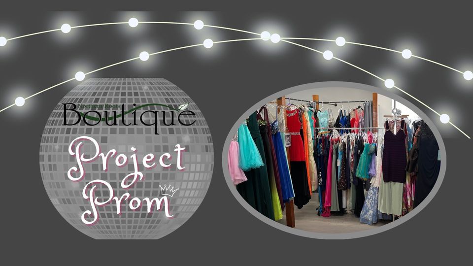 Project Prom Give Away at Northern Roots Boutique, 2550 South Columbia ...