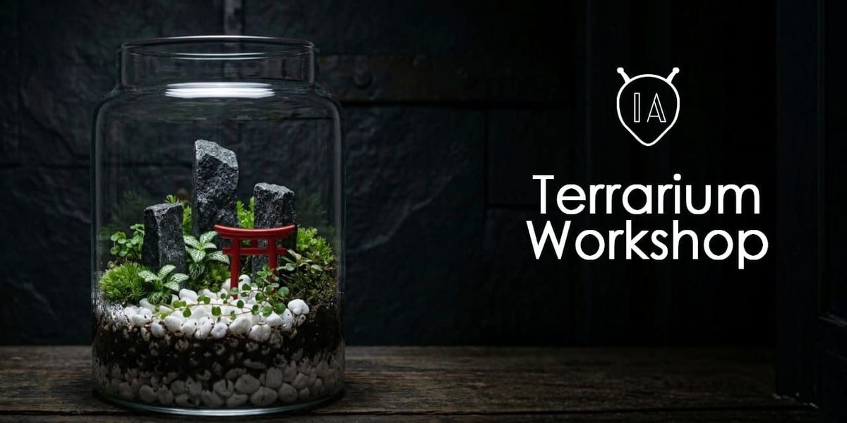 Terrarium Workshop