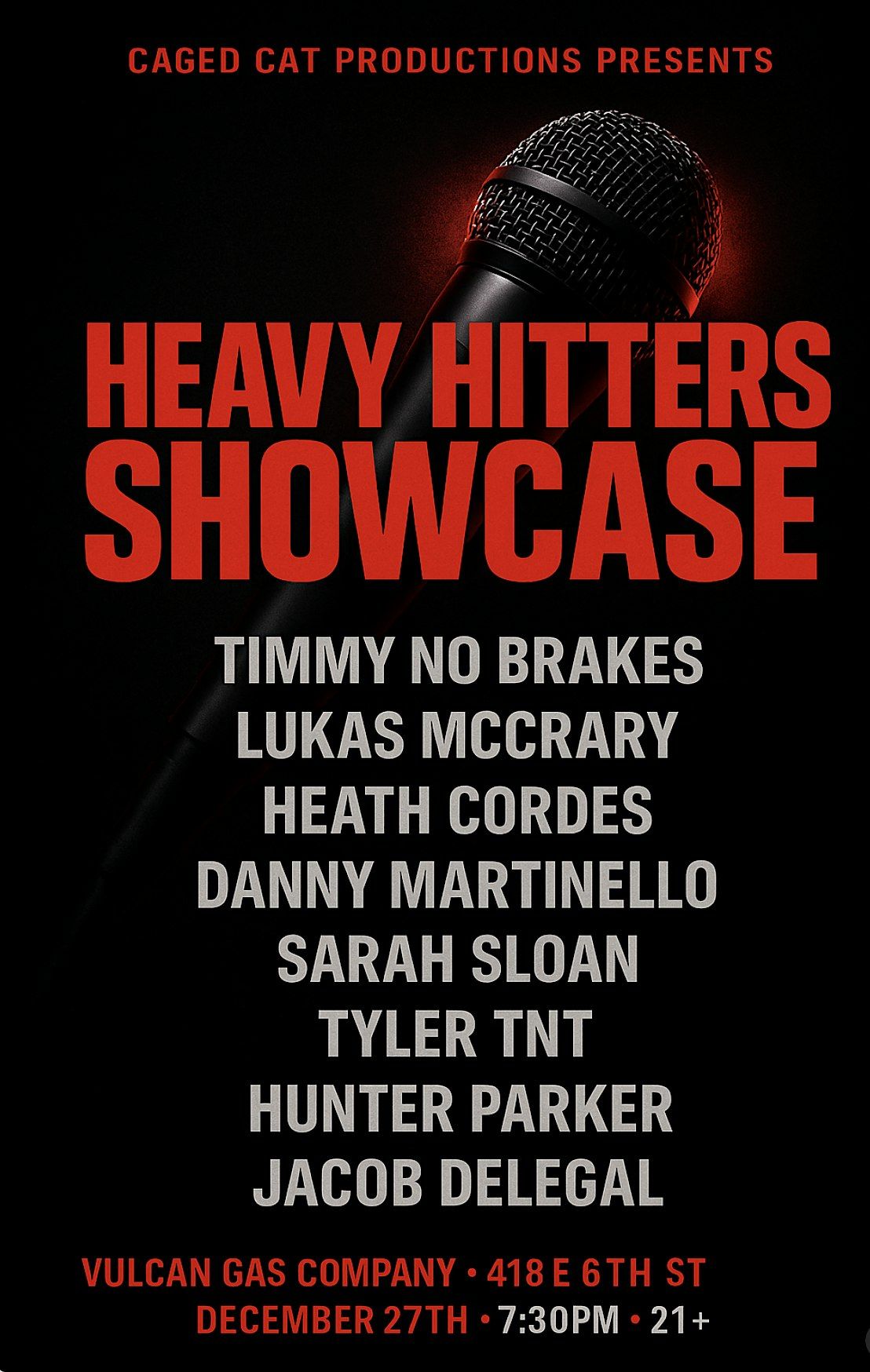 HEAVY HITTERS SHOWCASE ft. TIMMY NO BRAKES, LUKAS MCCRARY & MORE!, 27 December | Event in Austin | AllEvents