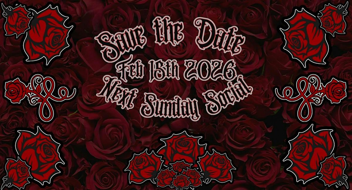 Save the Date: Next Sunday Social!, 15 February | Event in Providence | AllEvents