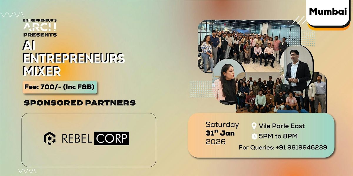 AI Entrepreneur's Mixer (Mumbai), 31 January | Event in Mumbai | AllEvents