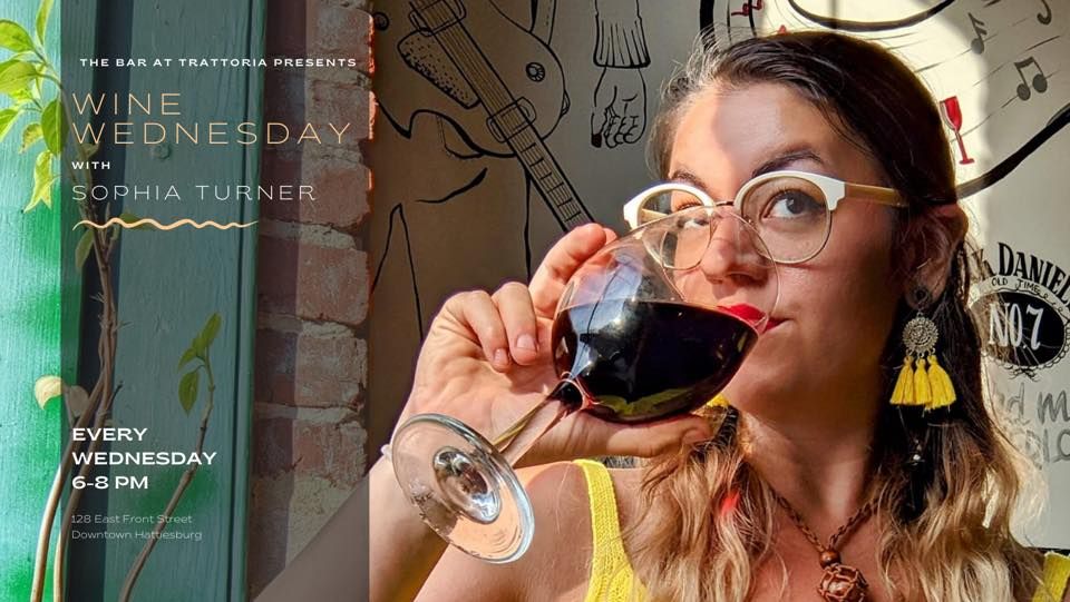 Wine Wednesday With Sophia Turner Trattoria Pizzeria Bar wine-wednesday-with-sophia-turner-trattoria-pizzeria-bar
