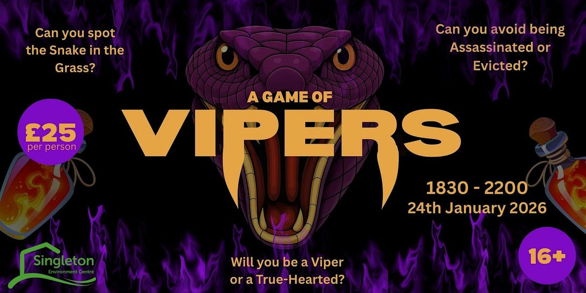 A Game of Vipers, 24 January | Event in Ashford | AllEvents