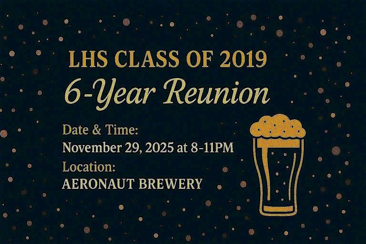 LHS Class of 2019 6(!)-Year Reunion, 29 November | Event in Somerville | AllEvents