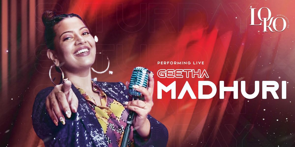 Geetha Madhuri Unplugged Live at LOKO, 17 May | Event in Hyderabad | AllEvents