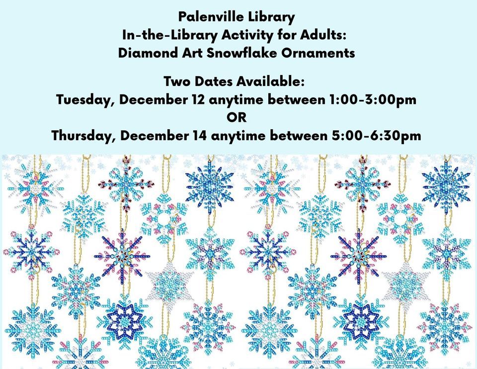 INtheLIBRARY Craft for Adults "Diamond Art Snowflake Ornaments