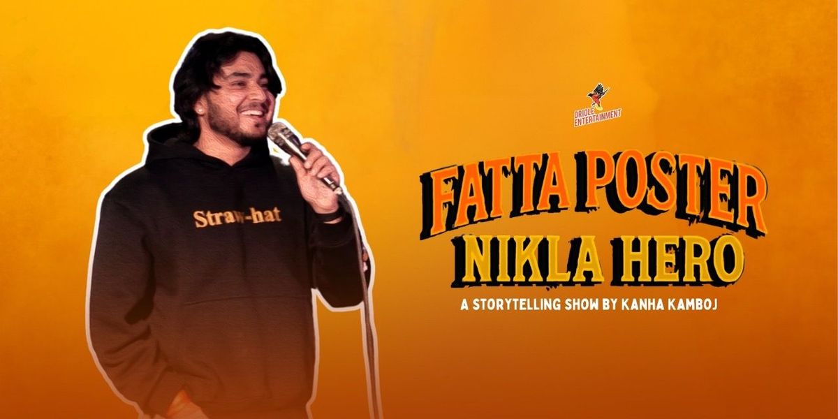 Fatta poster nikla hero by Kanha Kamboj, 22 June | Event in Chandigarh | AllEvents