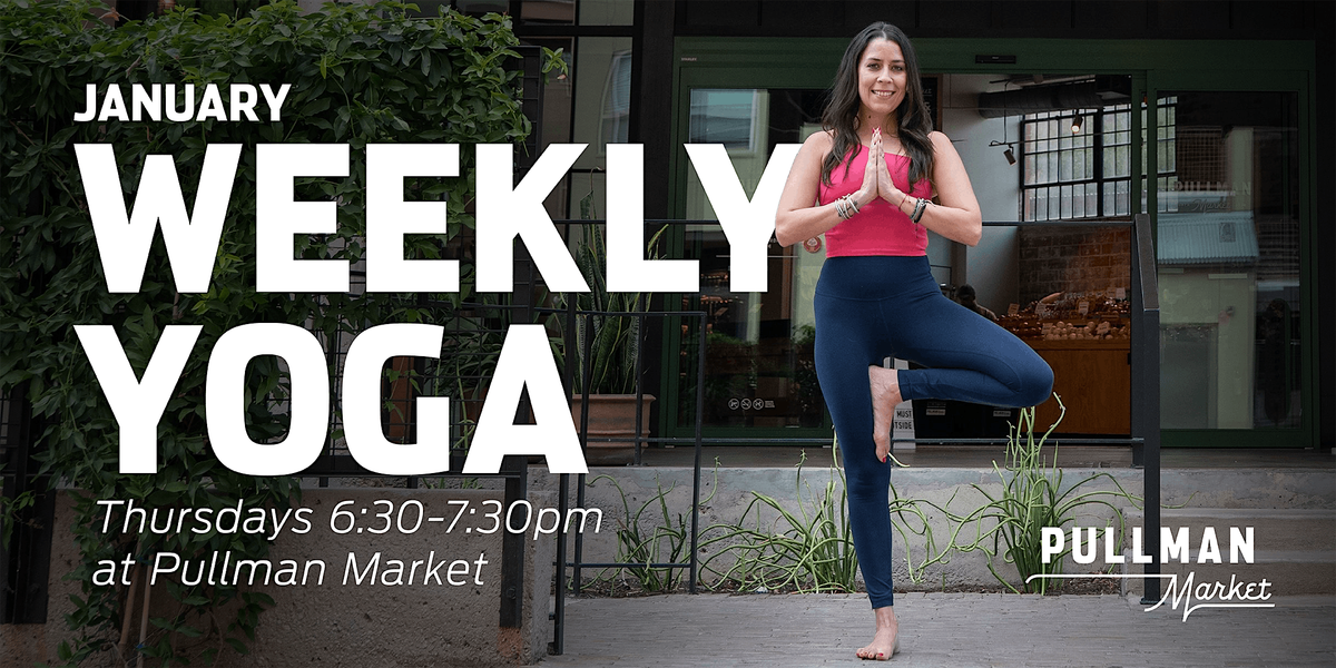 January Reset Series: Yoga at Pullman Market