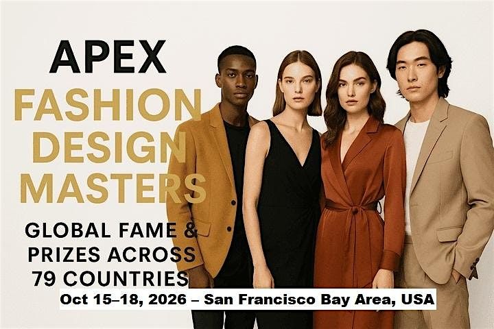 Apex Master Expos – Designer Fashion Shows in San Francisco Bay Area, USA, 15 October | Event in San Francisco