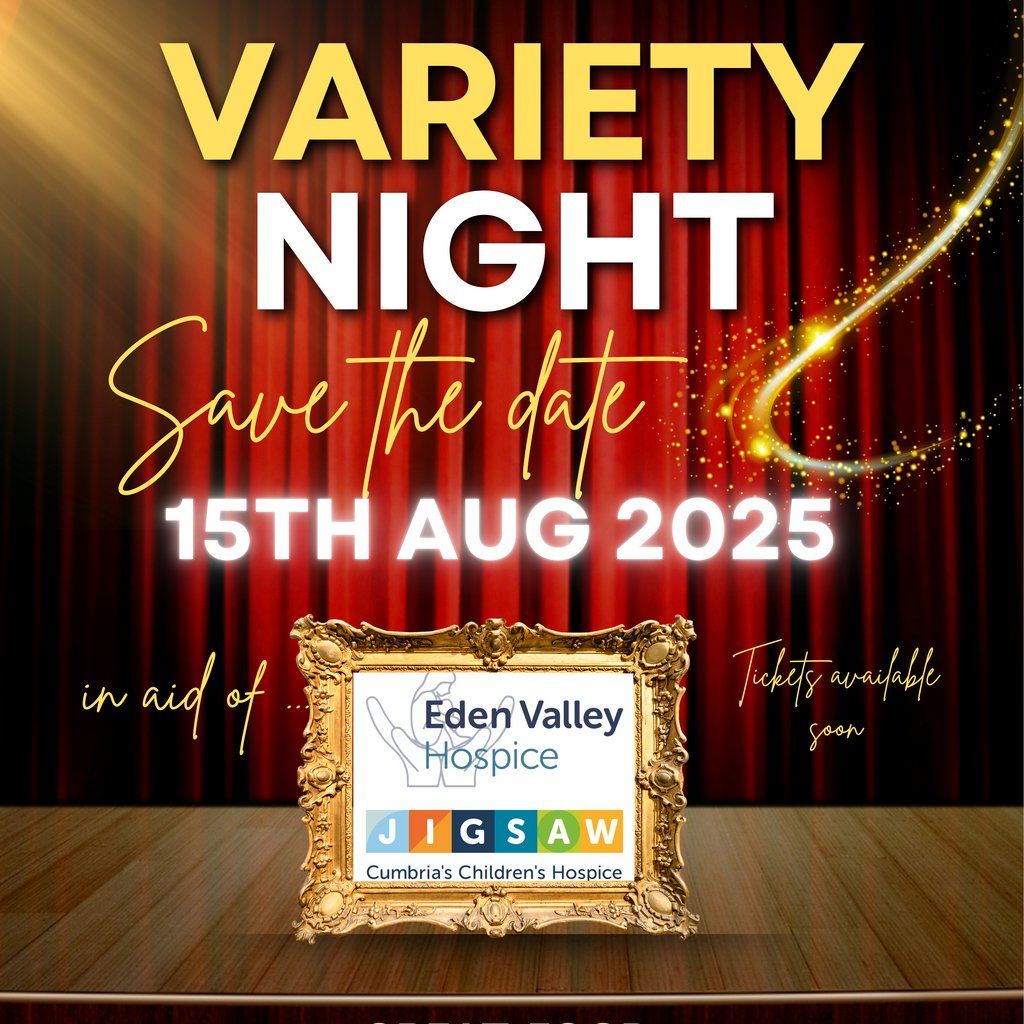 A Night at The Royal Variety - In aid of Eden Valley Hospice, 15 August | Event in Carlisle | AllEvents