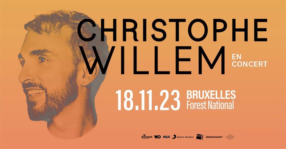CHRISTOPHE WILLEM // Forest National - Bruxelles, 18 November | Event in Ixelles | AllEvents.in