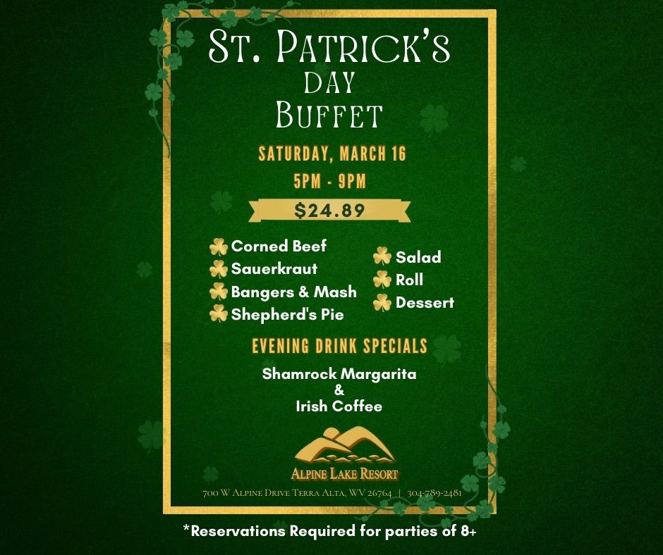 St Patrick’s Day Buffet, 700 W Alpine Dr, Terra Alta, WV, 16 March 2024 ...