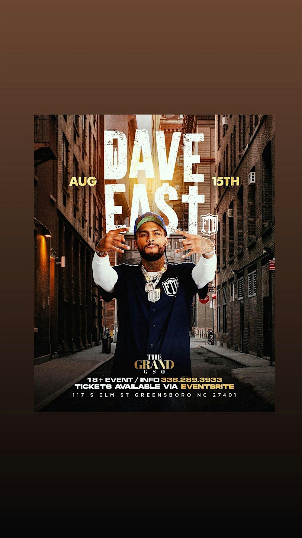 DAVE EAST LIVE- “THE GRAND GSO” -FRI/AUG/15TH in Greensboro, 15 August | Event in Greensboro | AllEvents
