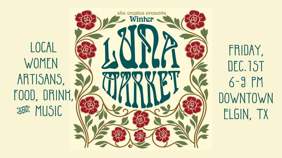 Luna Market Pop Up event, Elgin Memorial Park, December 1 2023
