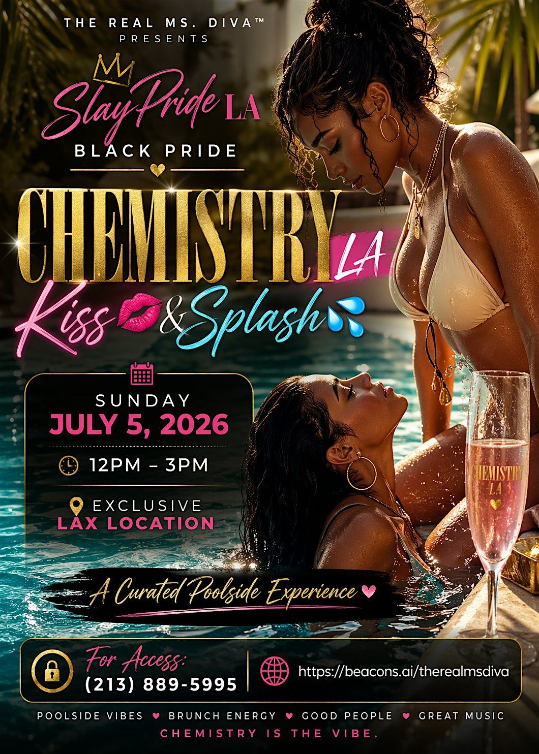 SlayPride Los Angeles Black Pride – Chemistry LA – Kiss & Splash