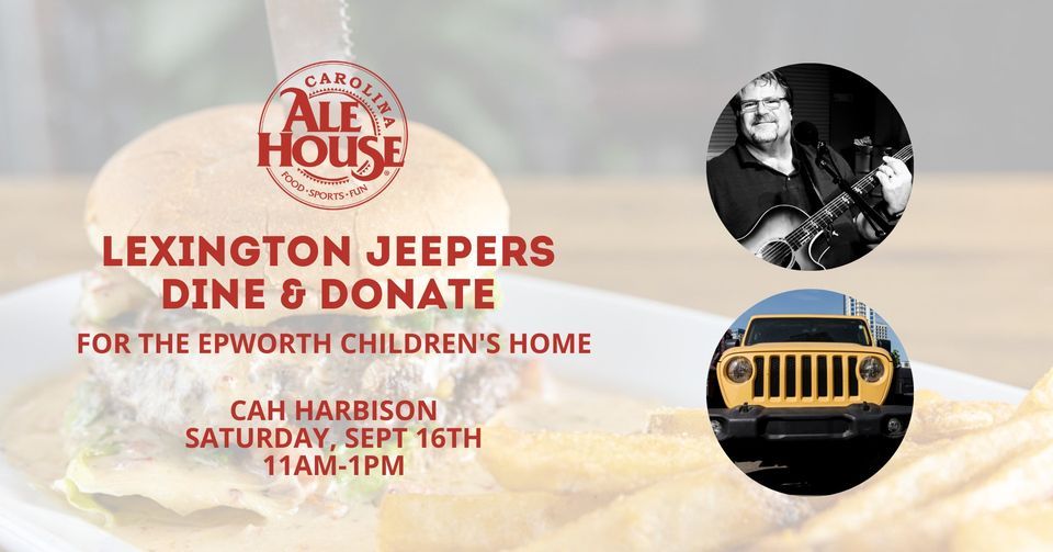 Lexington Jeepers Dine and Donate for the Epworth Childrens Home, Carolina Ale House Harbison