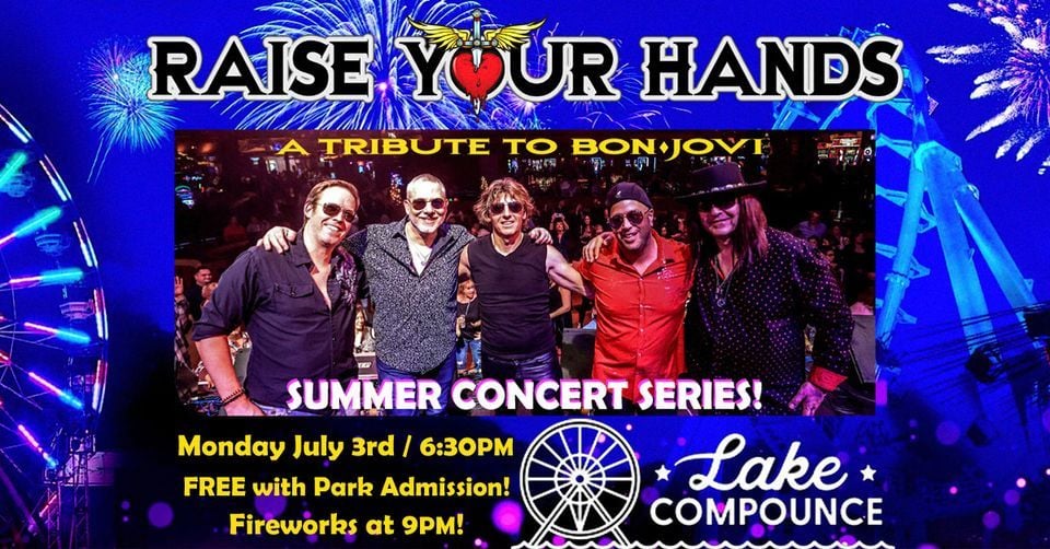 Bon Jovi Night at Lake Compounce Summer Concert Series!, Lake Compounce ...