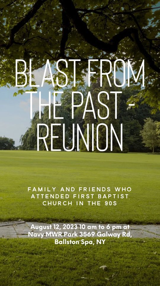 Blast From the Past Reunion of Family and Friends who Attended First