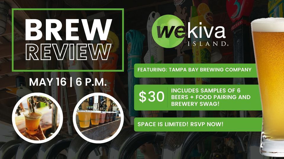 Brew Review featuring Tampa Bay Brewing Company, Wekiva Island, Longwood, May 16 2023 AllEvents.in