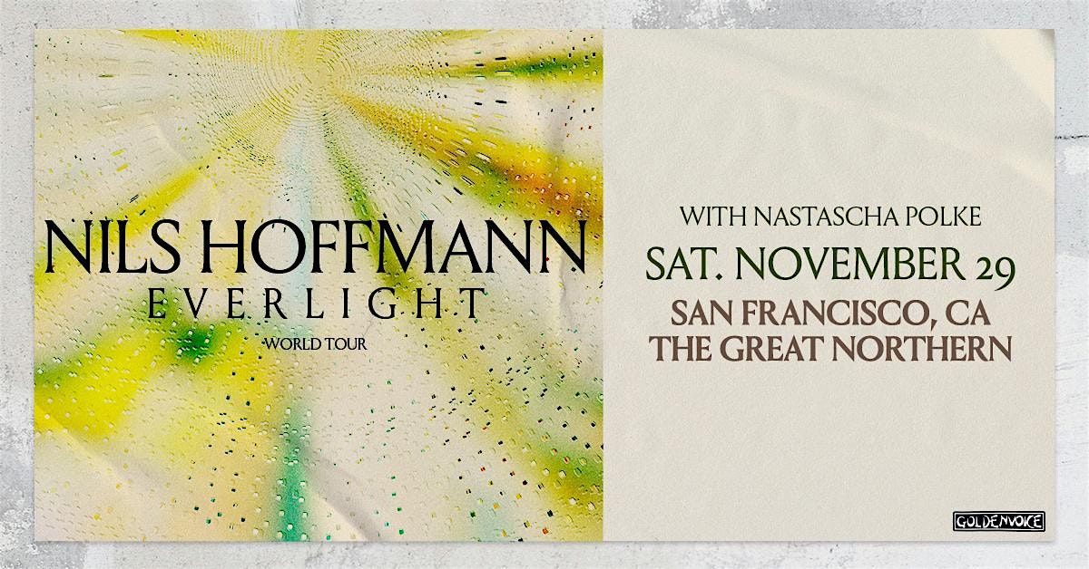Nils Hoffmann | Natascha Polke | Event in San Francisco | AllEvents