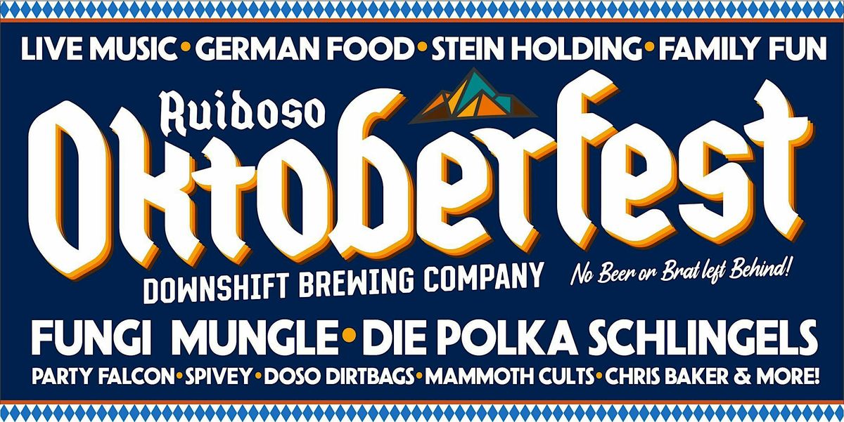 Ruidoso Oktoberfest - Downshift Brewing Company Riverside, 2704 ...