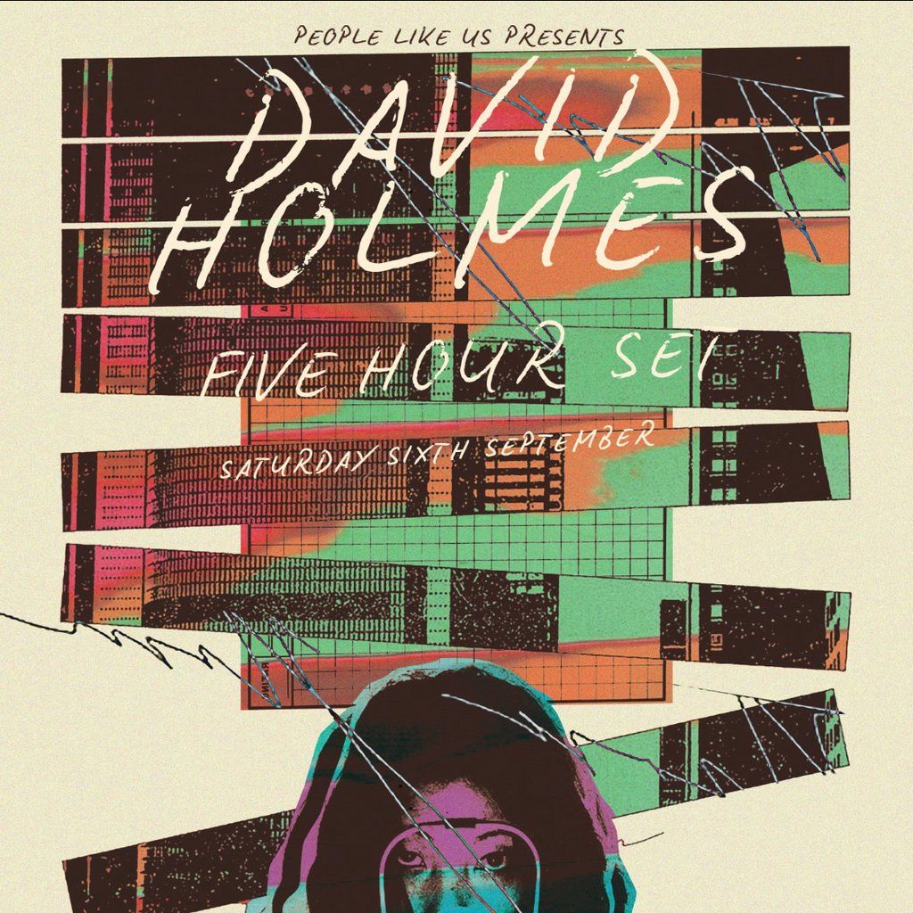 DAVID HOLMES (5 Hour set), 6 September | Event in Burnley | AllEvents