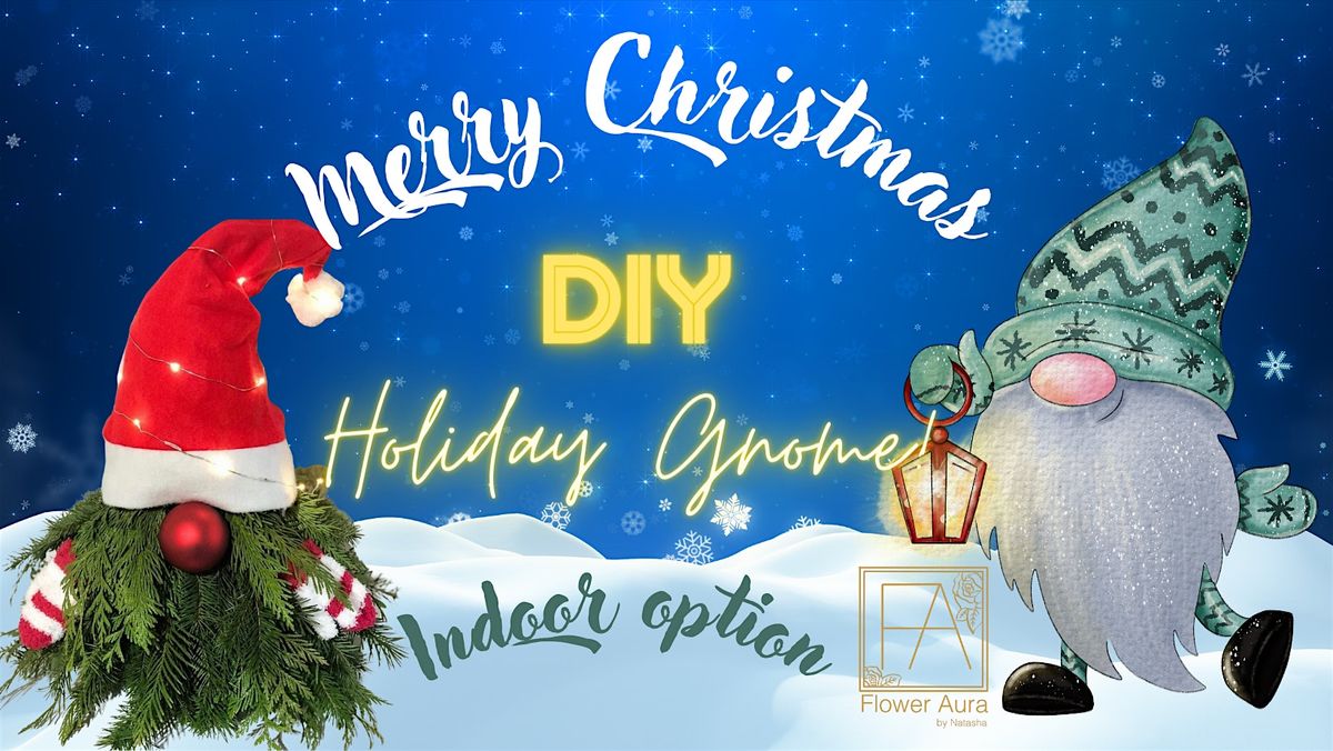 Holiday Gnome Workshop | Flower Aura by Natasha (Calgary), 12 December | Event in Calgary | AllEvents