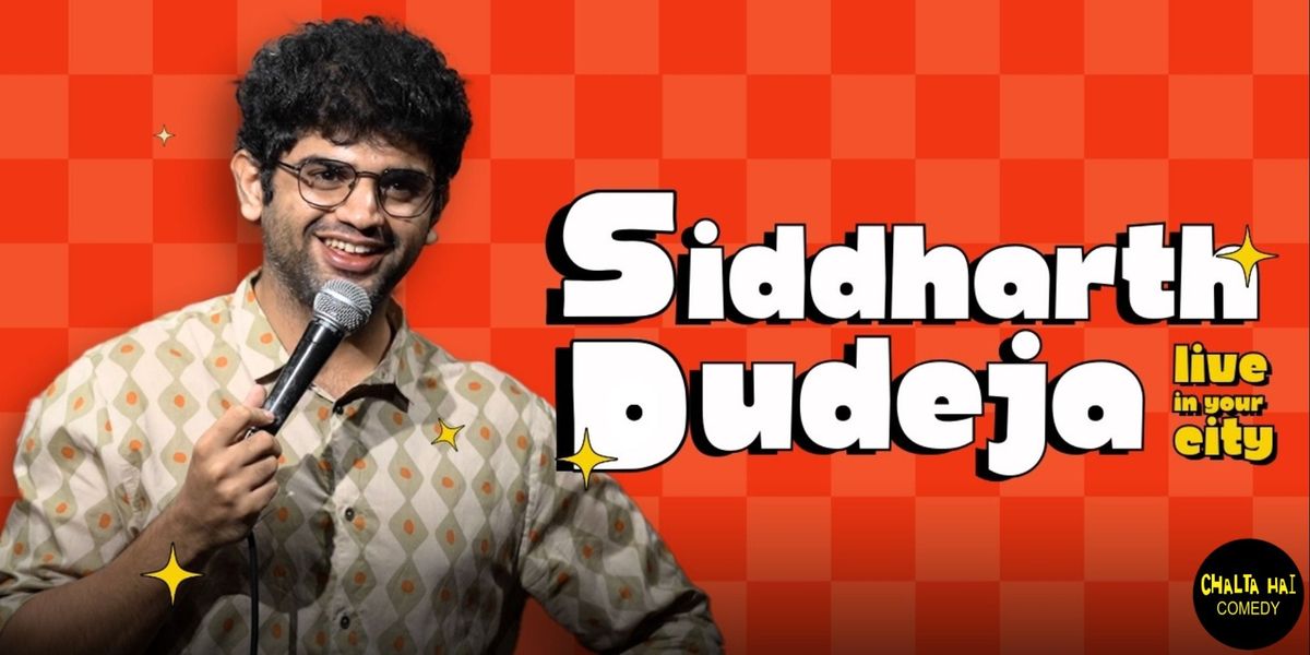 Siddharth Dudeja Live In Your City, 7 June | Event in Mumbai | AllEvents