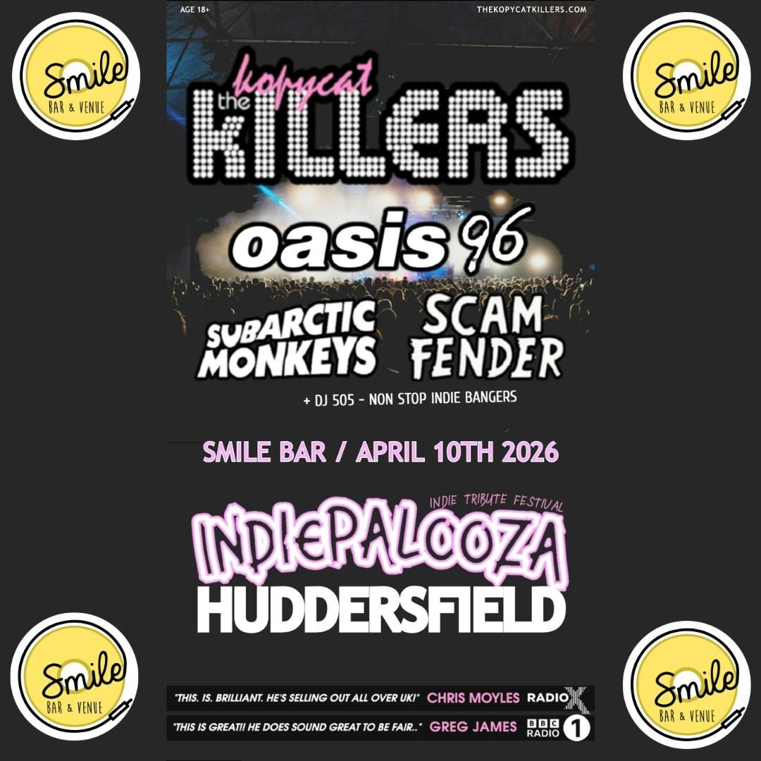 "Indiepalooza Festival - Kopycat Killers v Scam Fender v Subarctic Monkeys v Oasis 96" , 10 April