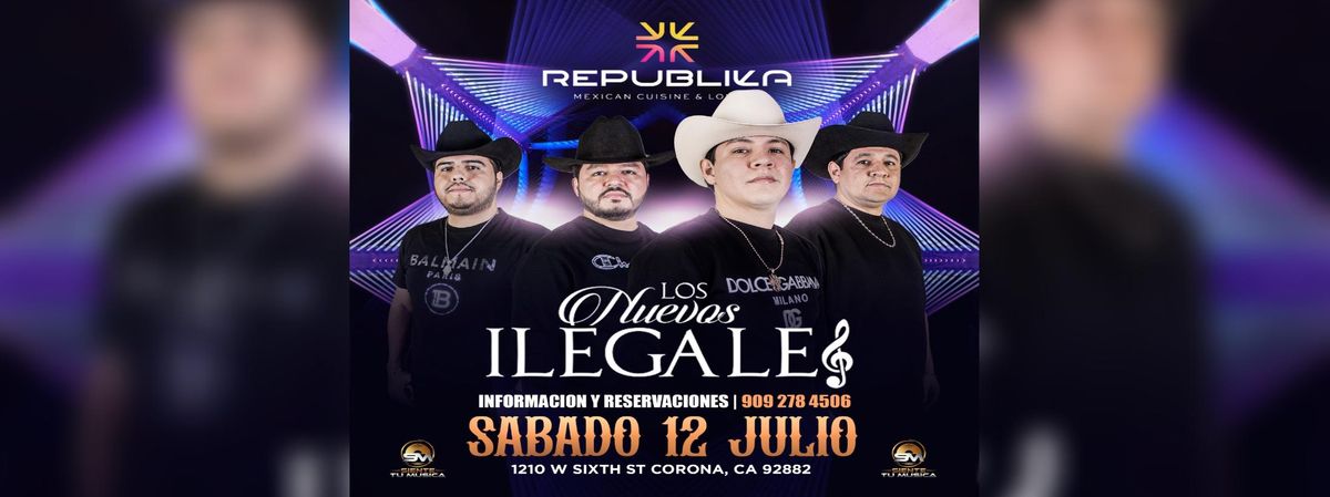 LOS NUEVOS ILEGALES EN CORONA in Corona, 12 July | Event in Corona | AllEvents