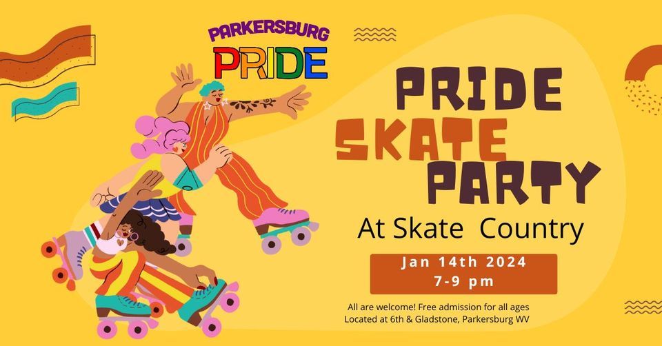 PKB Pride Skate Party, Skate Country South Parkersburg,WV, January 14