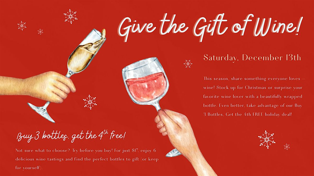 Give the Gift of Wine!, 13 December | Event in South Bend | AllEvents