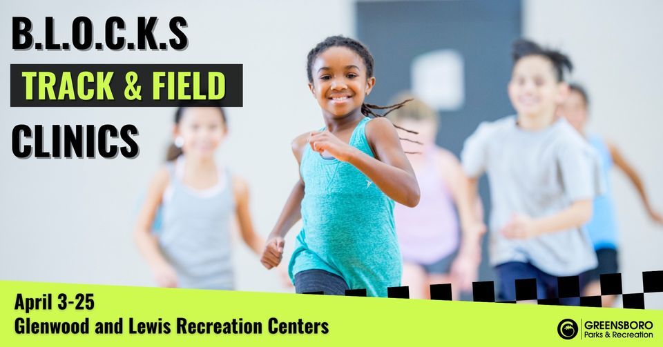 B.L.O.C.K.S Track and Field Clinics, Glenwood Recreation Center, Greensboro, 3 April 2024