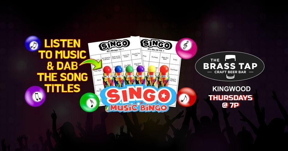 SINGO MUSIC BINGO THE BRASS TAP KINGWOOD, The Brass Tap Kingwood