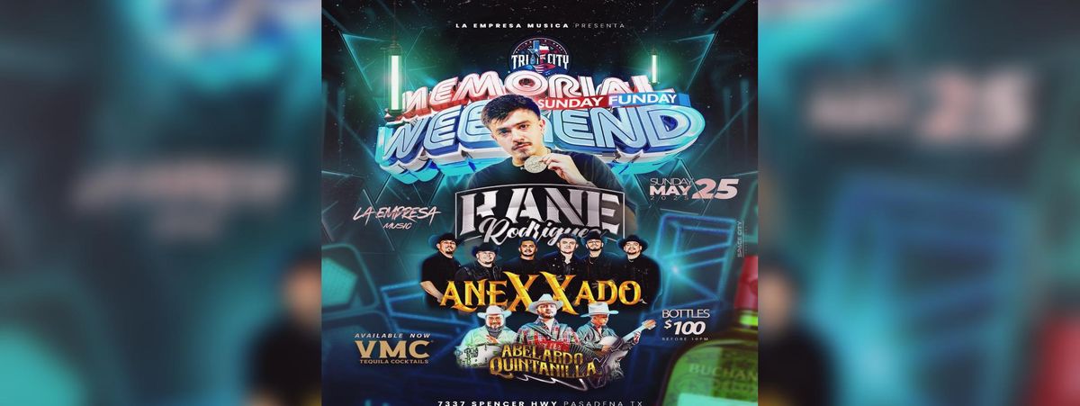 KANE RODRIGUEZ, ANEXXADO & ABELARDO QUINTANILLA , 25 May | Event in Pasadena | AllEvents